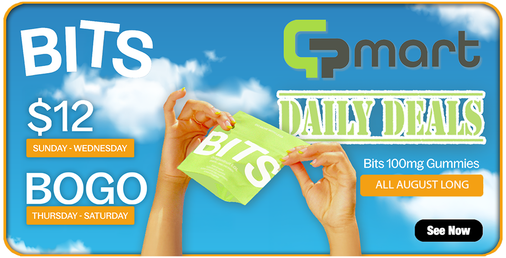 BITS GP MART DAILY DEALS ALL AUGUST LONG